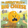 The Adventures of Big Cheese - Hardcover