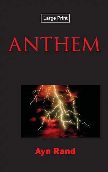 Anthem, Large-Print Edition - Hardcover