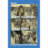 Daring to Struggle, Daring to Win: Five Decades of Resistance in Chicago's Uptown Community - Paperback
