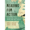 Reading for Action: Engaging Youth in Social Justice Through Young Adult Literature - Hardcover