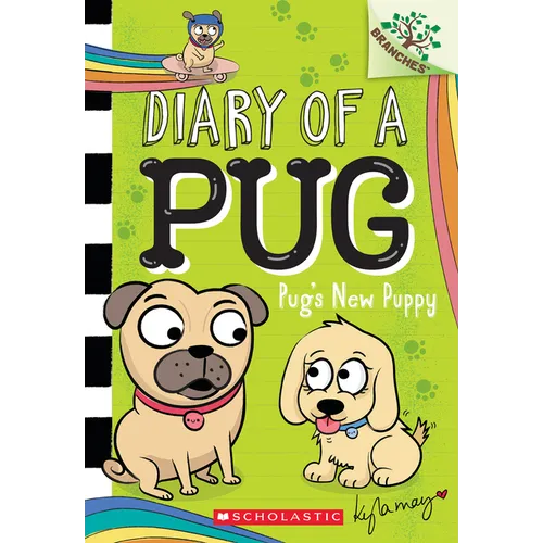 Pug's New Puppy: A Branches Book (Diary of a Pug #8): Volume 8 - Paperback