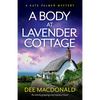 A Body at Lavender Cottage: An utterly gripping cozy mystery novel - Paperback