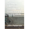 Growing Older On Two Wheels; From Tricycle To RAGBRAI - Paperback