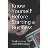 Know Yourself Before Starting a Business - Paperback