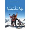 Living Your Spectacular Life - Paperback