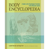 Body Encyclopedia: A Guide to the Psychological Functions of the Muscular System - Paperback
