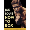 Joe Louis' How to Box - Paperback