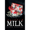 Spilled Milk - Paperback