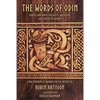 The Words of Odin: A New Rendering of Havamal for the Present Age - Paperback