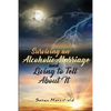 Surviving an Alcoholic Marriage and Living to Tell About It - Paperback