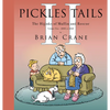 Pickles Tails Volume Two: The Hijinks of Muffin & Roscoe: 2008-2020 - Hardcover