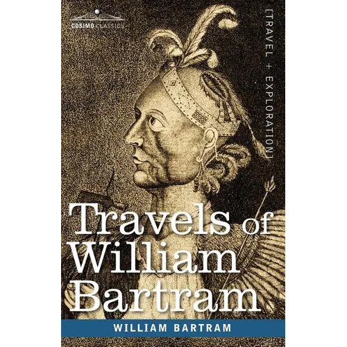 Travels of William Bartram - Paperback
