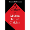 A Critique of Modern Textual Criticism, Foreword by David C Greetham - Paperback