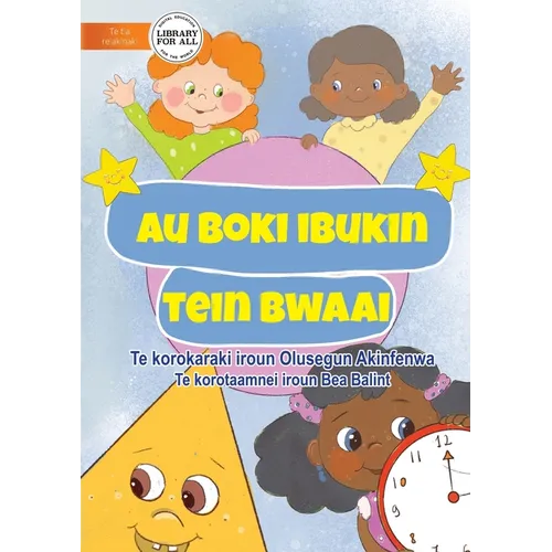 My Book of Shapes - Au boki ibukin tein bwaai (Te Kiribati) - Paperback