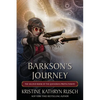Barkson's Journey: The Second Book of the Qavnerian Protectorate - Paperback