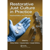 Restorative Just Culture in Practice: Implementation and Evaluation - Paperback