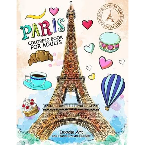 Paris Coloring Book for Adults: Stress Relieving France coloring book - Paperback