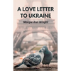 A Love Letter To Ukraine - Paperback