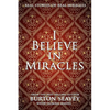I Believe in Miracles - Paperback
