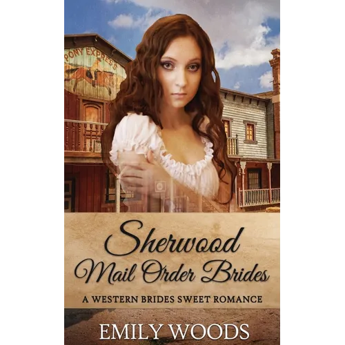 Sherwood Mail Order Brides - Paperback