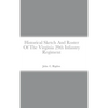 Historical Sketch And Roster Of The Virginia 29th Infantry Regiment - Hardcover