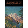 All Things Made New - Paperback