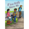 If You Really Knew Me - Paperback