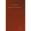 Psychology and Social Sanity - Hardcover