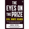 The Eyes on the Prize Civil Rights Reader: Documents, Speeches, and Firsthand Accounts from the Black Freedom Struggle - Paperback