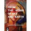 From the Womb of Sky and Earth - Paperback