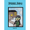 Spooky Girls: #2 Snowed In - Paperback