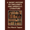 A Short History of England's and America's Literature (Yesterday's Classics) - Paperback