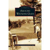 Around Watkins Glen - Hardcover