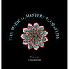 The Magical Mystery Tour of Life - Hardcover