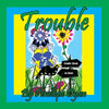 Trouble - Paperback