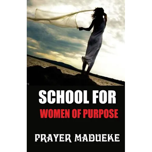 School for Women of Purpose - Paperback