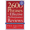 The 2600 Phrases for Effective Performance Reviews: Ready-To-Use Words and Phrases That Really Get Results - Paperback
