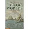 Pacific Worlds - Hardcover