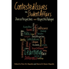 Contested Issues in Student Affairs: Diverse Perspectives and Respectful Dialogue - Paperback