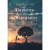 Demons to Champions: How I fell in love with my neurodivergent maverick mind - Hardcover