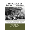 The Genius of Frank E. Campbell: The Story of How One Man Changed Funeral Service - Paperback