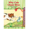Why Cats Chase Mice: A Story of the Twelve Zodiac Signs - Hardcover