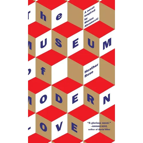 The Museum of Modern Love - Hardcover