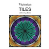 Victorian Tiles Colouring Book - Paperback