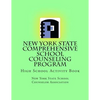 New York State Comprehensive School Counseling Program: High School Activity Book - Paperback