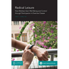 Radical Leisure: How Mothers Gain Well-Being and Control through Participation in Exercise Classes - Paperback