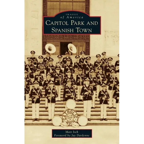 Capitol Park and Spanish Town - Hardcover