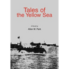 Tales of the Yellow Sea - Hardcover