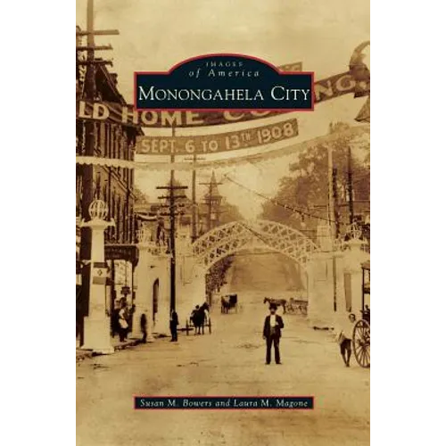 Monongahela City - Hardcover