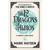 The Twelve Dragons of Albion - Paperback